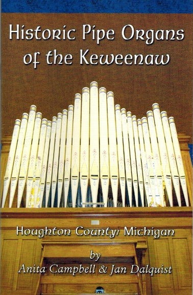 0405 Historic Pipe Organs of the Keweenaw
