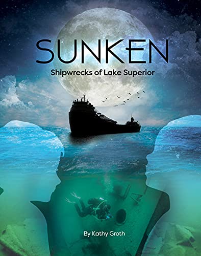 0474 Sunken Shipwrecks of Lake Superior