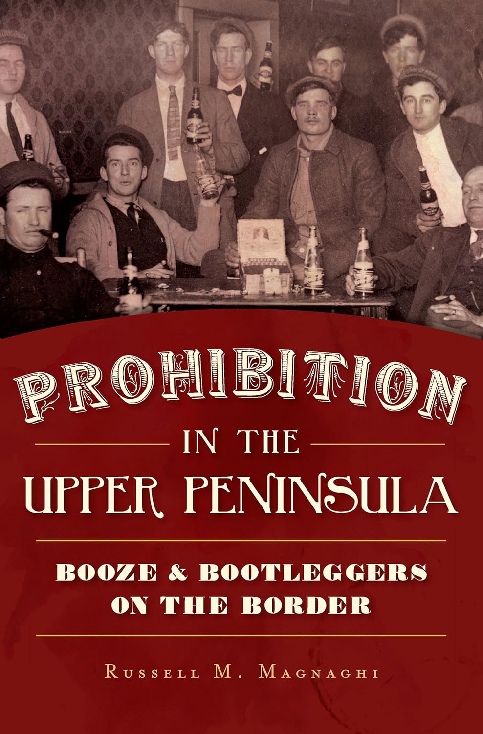 0410 Prohibition in the Upper Peninsula