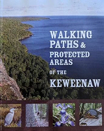 0558 Walking Paths of the Keweenaw