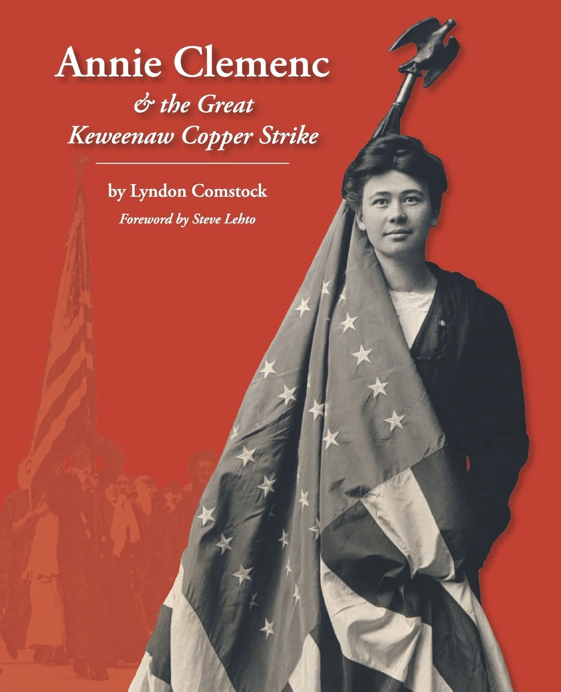 0006 Annie Clemenc & the Great Keweenaw Copper Strike