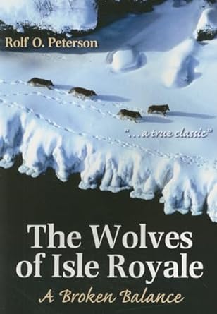 0571 The Wolves of Isle Royale: A Broken Balance